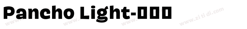 Pancho Light字体转换